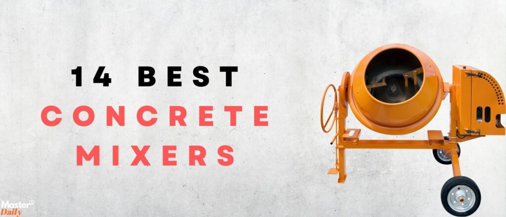 Best Concrete Mixers For Mortar and Cement