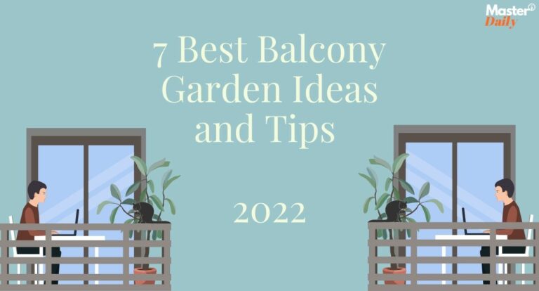 7 Best Balcony Garden Ideas and Tips for 2022