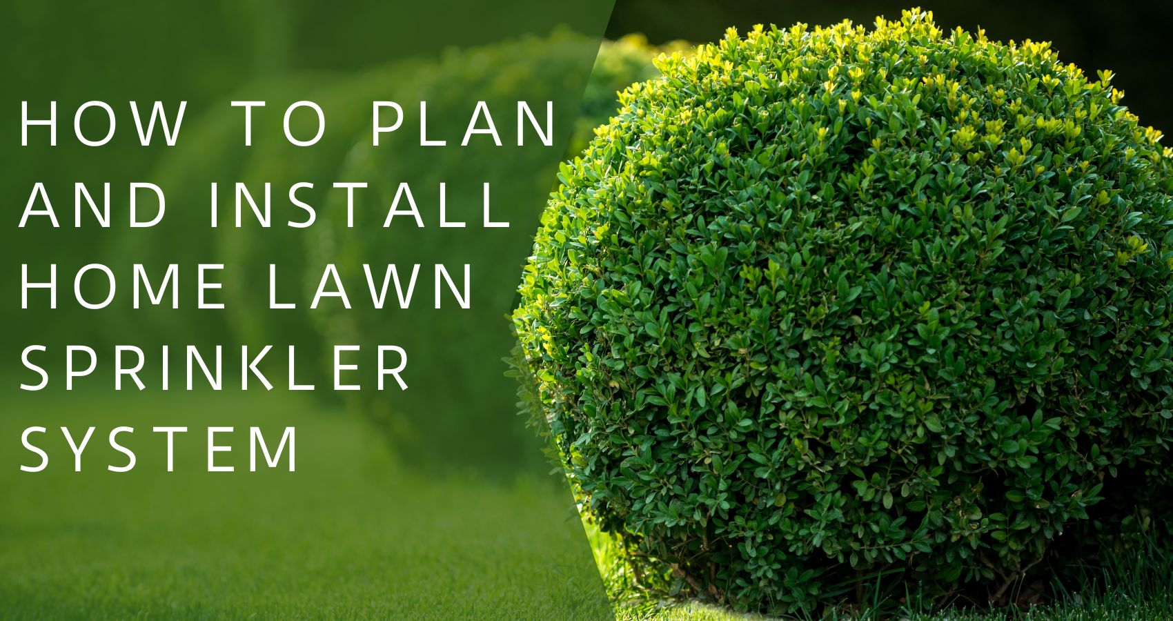 how to plan and install a home lawn sprinkler system